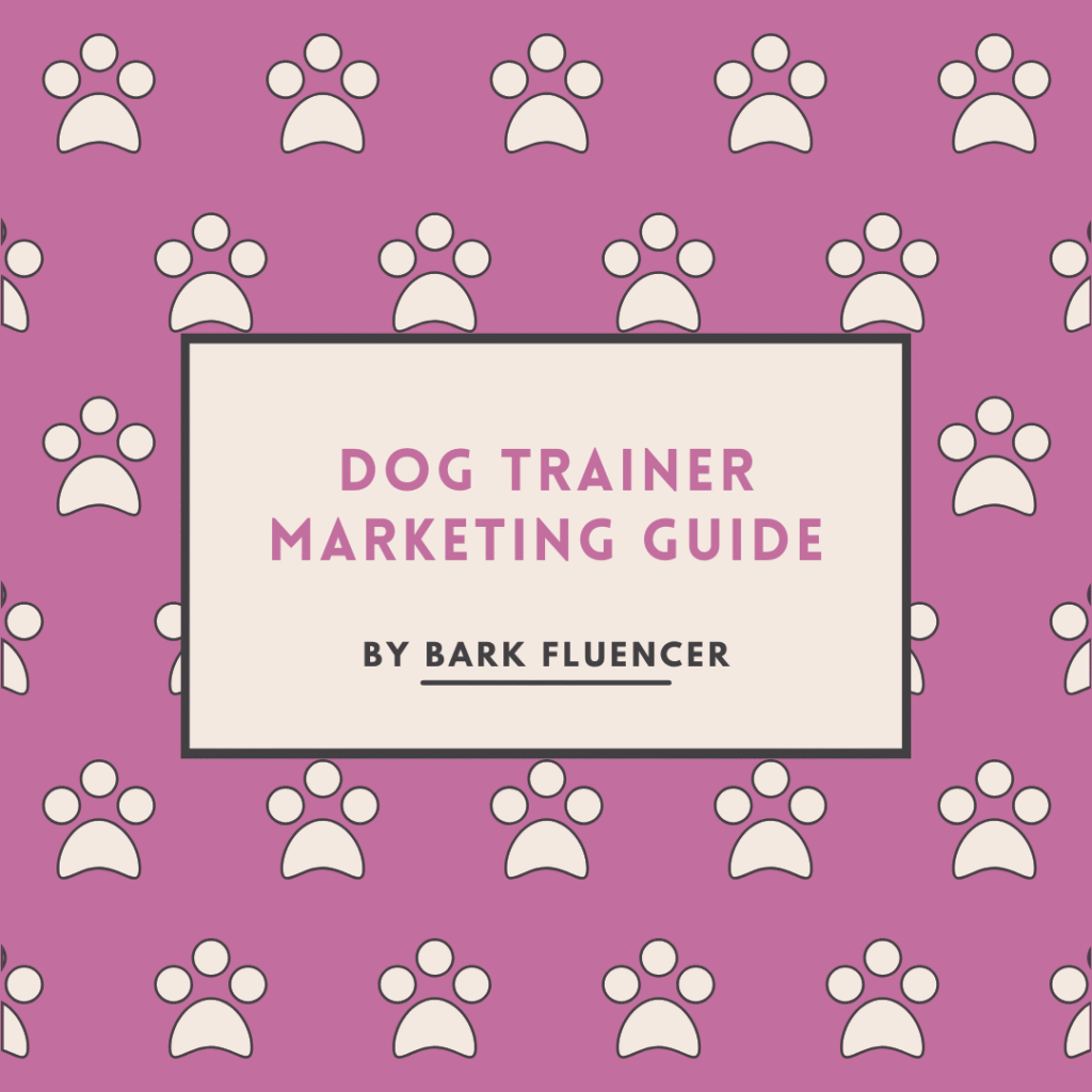 Dog Trainer Marketing Guide