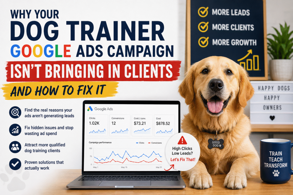 Google ads not working for dog training.